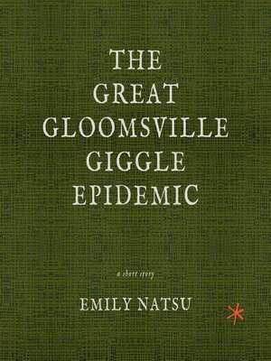 cover image of The Great Gloomsville Giggle Epidemic